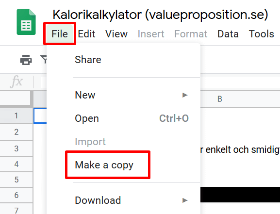 Kopiera kalorikalkylatorn via file och make a copy i Google Sheets.